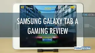 Samsung Galaxy Tab A Gaming Review