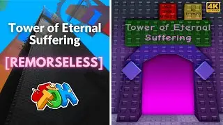 EToH: Tower of Eternal Suffering (ToES) | 4K