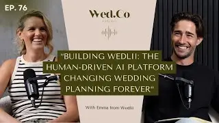 Building Wedlii: The Human-Driven AI Platform Changing Wedding Planning Forever