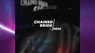 Chained Bride - Bēdz [mp3]