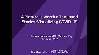 A Picture is Worth a Thousand Stories: Visualizing COVID-19 w/ Dr. Jessica Hullman & Dr. Matthew Kay