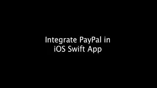 [How-To] Integrate PayPal SDK in iOS Swift App