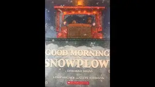 Good Morning Snowplow -- Stories for Kids