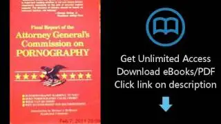 Download Final Report of the Attorney General's Commission on Pornography PDF