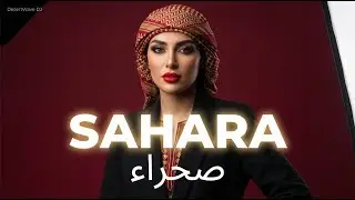 Sahara | صحراء 🔥 Arabic Techno House Mix | Deep Oriental Beats & Energy