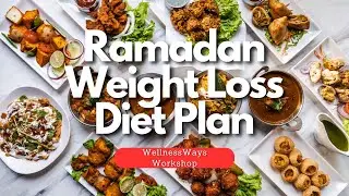 Ramadan Weight Loss Diet Plan 2024 (It Works)