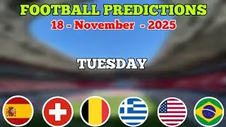 FOOTBALL PREDICTIONS TODAY 18 NOVEMBER | WORLD CUP QUALIFICATION | BETTING TIPS | GOLDEN PICKS PLUS