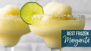 Frozen Margaritas!