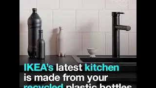 IKEA&rsquo;s latest kitchen is made from your recycled plastic bottles
