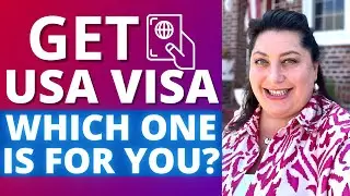 Immigrant and Non-Immigrant visa differences | Main types of US visas