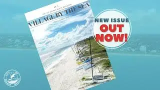 Village By the Sea Magazine Spring/Summer 2024