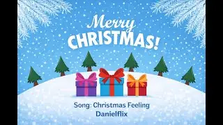 DanielFlix  - Christmas Feeling #cartoon #xmas #music