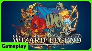 🔴 Wizard of Legend - First Look Gameplay / 1st Time Playing
