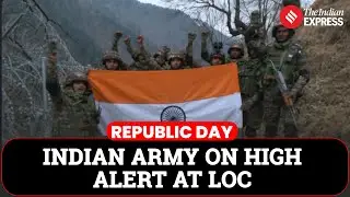 Tight Security Across J&K for Republic Day Celebrations; Indian Army Steps Up Vigil Along Poonch LoC