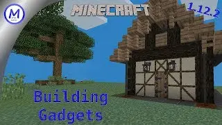 Building Gadgets (Part 2) &ndash; Modshow f&uuml;r Minecraft 1.12.2 [Tutorial-DEU]
