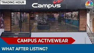 Campus Activewear Shows Good Listing, How Does The Company Navigate Through The Competition?