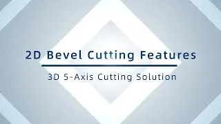BOCHU 2D Bevel Cutting Features