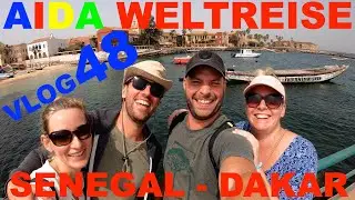 Aida Weltreise VLOG 048 - Senegal - Dakar - Seetage
