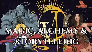 Fullmetal Alchemist & Promethea : Magic, Transformation, and Truth ✨🌟