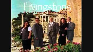 The Livingstons - I will lift my voice