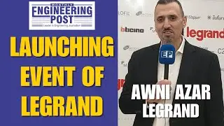 Awni Azar | Legrand | Launching Event of Legrand | Engineering Post