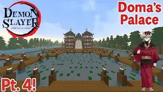 How to Build Doma's Palace From Demon Slayer in Minecraft! Pt: 4!