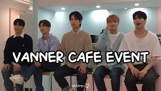 [4K] 240501 VANNER SPECIAL CAFE EVENT 첫인사 & 단콘소감 l 배너 카페 이벤트 SOUNDWAVE 합정