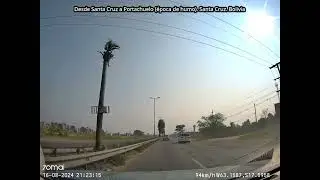 De Santa Cruz a Portachuelo (época de humo) - Agosto 2024 (Música Variada 2000)