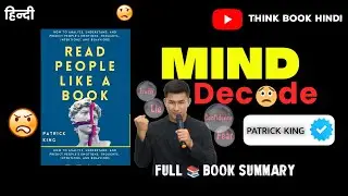 Mind Reading नहीं&hellip; Science है! Human Nature समझने के Powerful Rules | Patrick King Summary