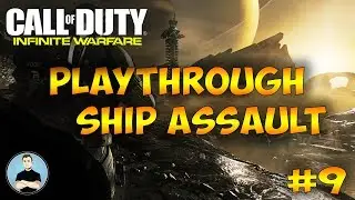 Infinite Warfare Playthrough - All Ship Assault Missions - Veteran - Part 9