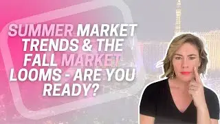 Dive into the Hottest Summer Market Update! Less Competition, More Bargaining Power!