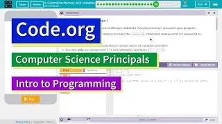 Controlling Memory with Variables 4.20 Tutorial with Answers Code.org CS Principles