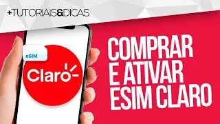 🔴 COMO COMPRAR o eSIM da CLARO pelo SITE e ATIVAR (Android, iPhone e PC)