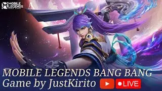 Rank up Game by JustKirito 🔥 Mobile legends @ibrohimbratan707 @loca8311 @azikiosmlbb @loca8311