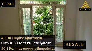 LP 64.1- Duplex Apartment with 1000 sq.ft Private Garden, 80ft Rd, Indiranagar | Luxury Properties
