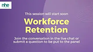 NHS Workforce virtual event (NHS Workforce Retention)