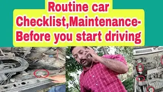 Routine car Checklist,Maintenance-Before you start driving in Kashmiri Language by Nasir Khan Sir