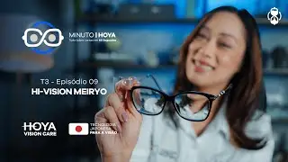 Minuto HOYA T3 &bull; EP09 | Hi-Vision Meiryo: clareza que te torna invis&iacute;vel
