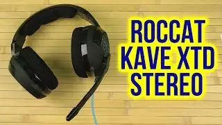 Распаковка Roccat Kave XTD Stereo
