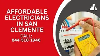 Affordable Electricians in San Clemente CA - Orange County Electrical Services