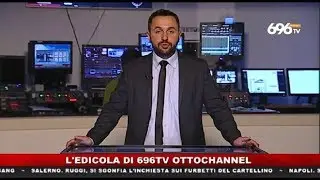 696 TV Otto Channel - Rassegna stampa 25 gennaio 2019
