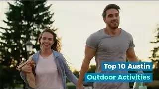 Top 10 Austin Outdoor Activities ❤️ Free Travel & Visitor Guides to Austin TX