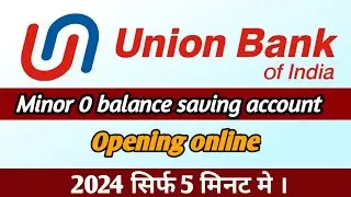 Union bank new minor account launched 2024. How to open minor account 2024 full review.