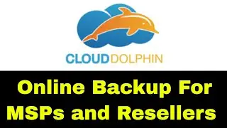 UK Based Backup Service for MSP and Resellers - Cloud Dolphin - Backup Solution