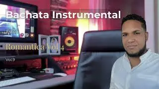 Bachata Instrumental Estilo Romantica Vol 4