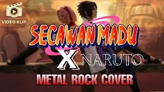 Secawan Madu - Metal Rock Cover (Sad Naruto Live Action MV) 🥀