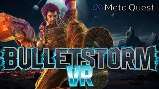 Bulletstorm VR - Meta Quest 3 - Is it really that bad?
