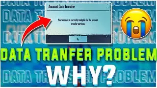 DATA TRANSFER PROBLEM INGMI WHY ? BGMI DATA TRANFER PROBLEM || BGMI ACCOUNT DATA INELIGIBLE PROBLEM