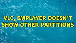 Ubuntu: VLC, SMPlayer doesn't show other partitions