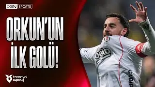 Orkun K&ouml;k&ccedil;&uuml;'n&uuml;n Uzaklardan Gol&uuml; | Ey&uuml;pspor - Beşiktaş | Trendyol S&uuml;per Lig